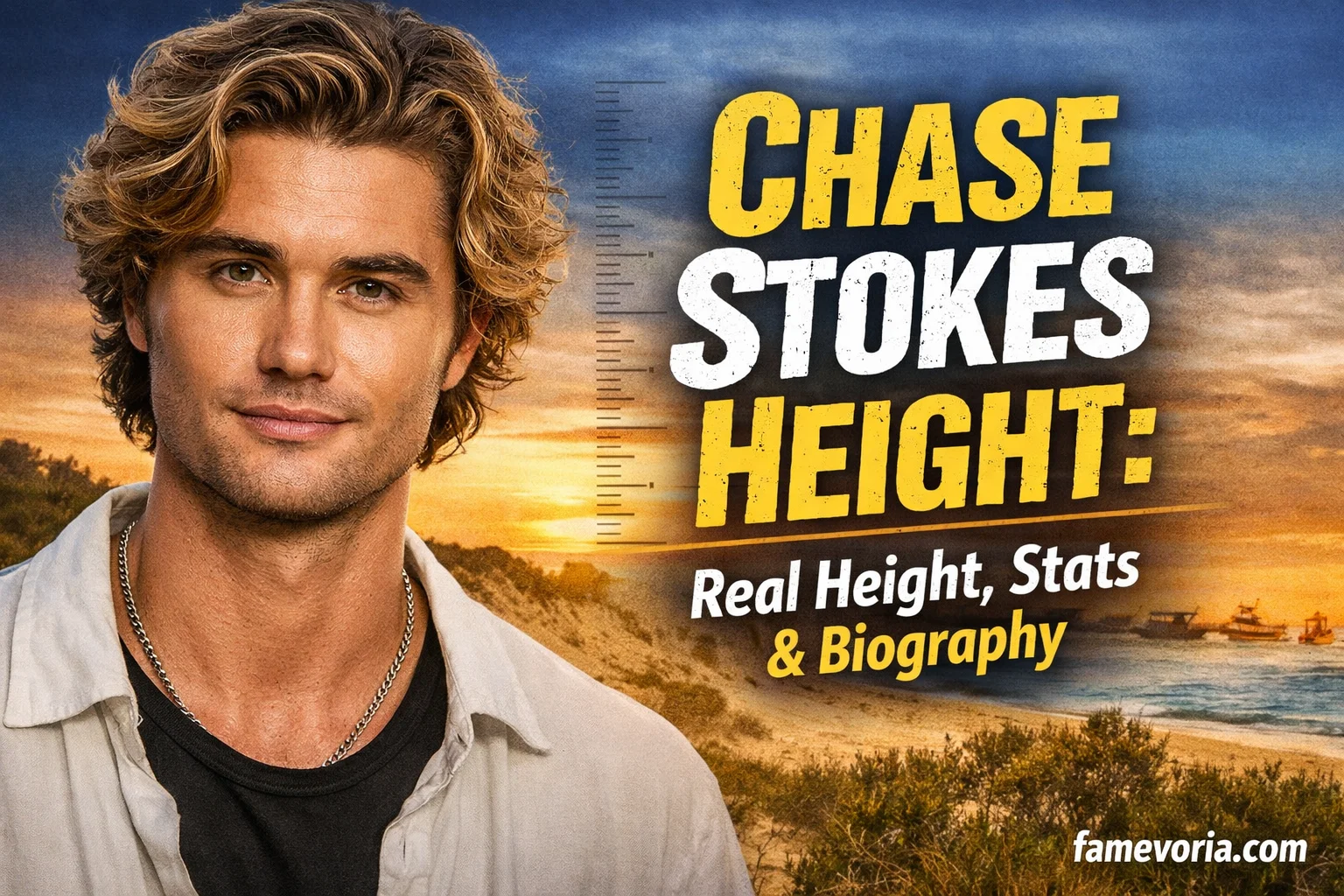 Chase Stokes Height: Real Height, Stats, and Biography