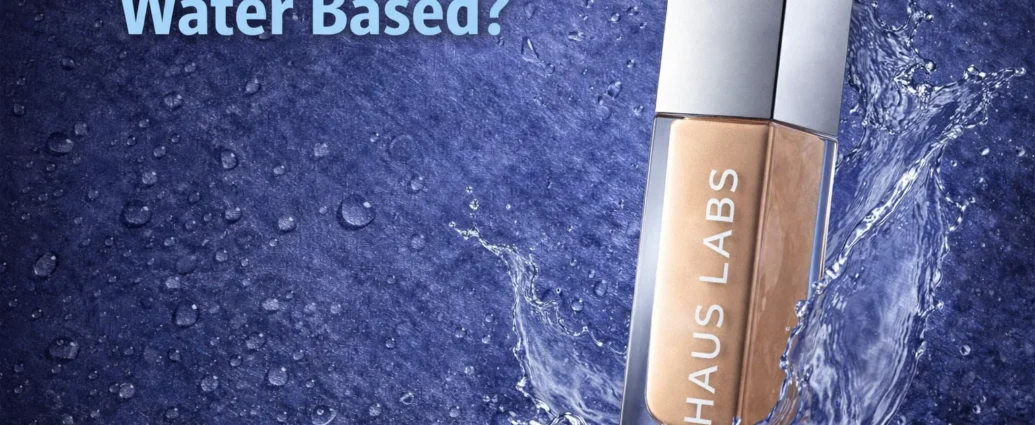 Is Haus Labs Foundation Water Based